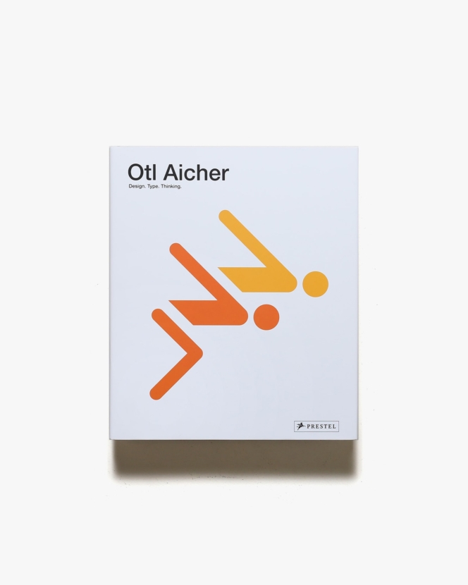 Otl Aicher: Design 1922-1991 | オトル・アイヒャー