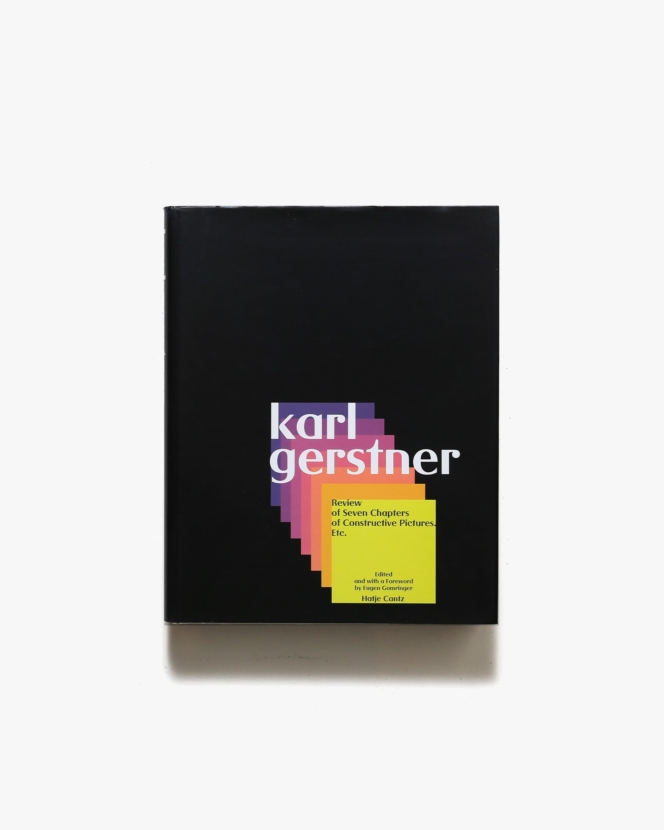 Karl Gerstner: Review of Seven Chapters of Constructive Pictures etc | カール・ゲルストナー