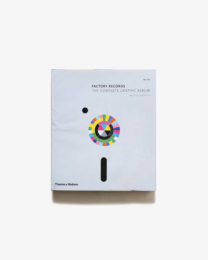 Factory Records: The Complete Graphic Album ハードカバー版 | Matthew Robertson