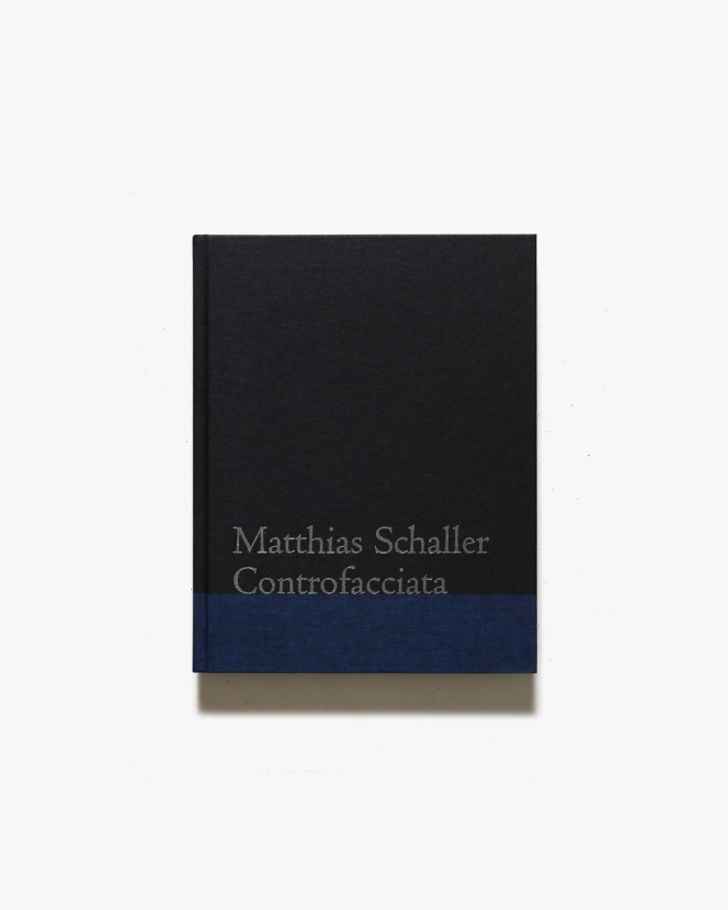 Matthias Schaller: Controfacciata | マティアス・シャラー