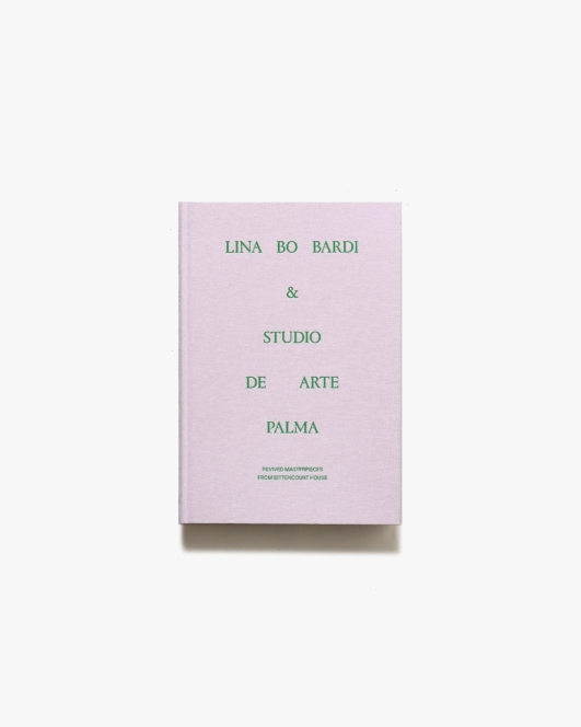 Lina Bo Bardi & Studio de arte Palma | リナ・ボ・バルディ