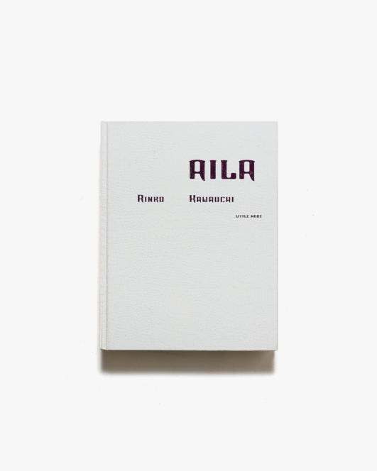 AILA アイーラ | 川内倫子