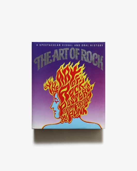 The Art of Rock: Posters from Presley to Punk