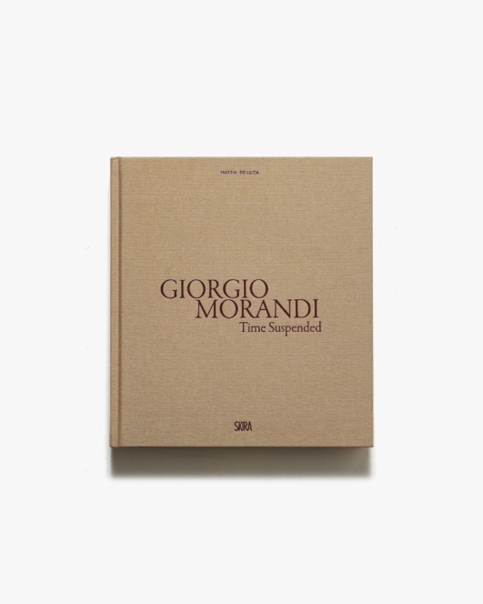 Giorgio Morandi: Time Suspended | ジョルジョ・モランディ