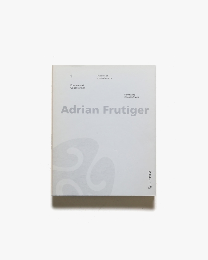 Adrian Frutiger: Forms and Counterforms | アドリアン・フルティガー