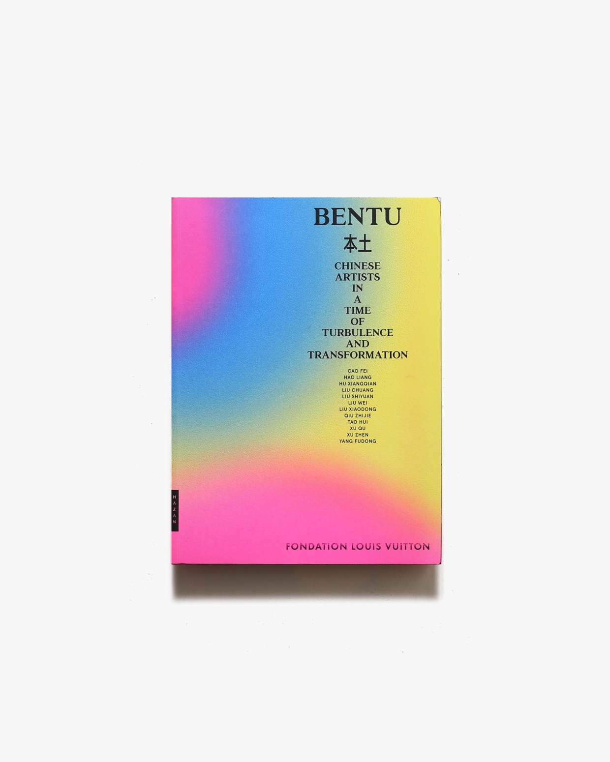 Bentu: Chinese Artists in a Time of Turbulence and Transformation