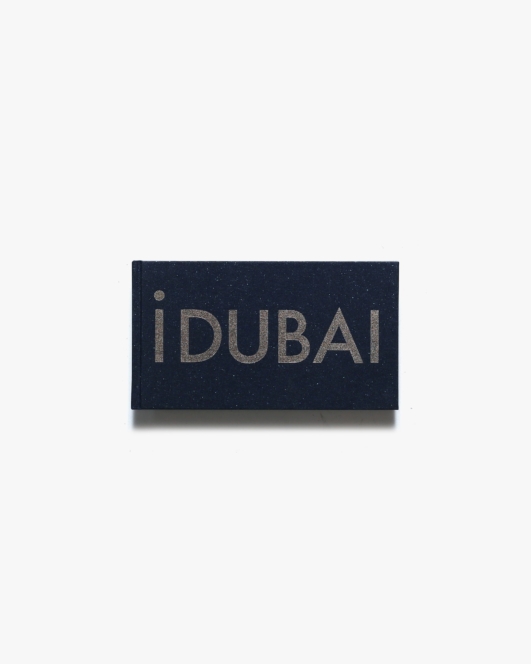Joel Sternfeld: iDubai | ジョエル・スタンフェルド