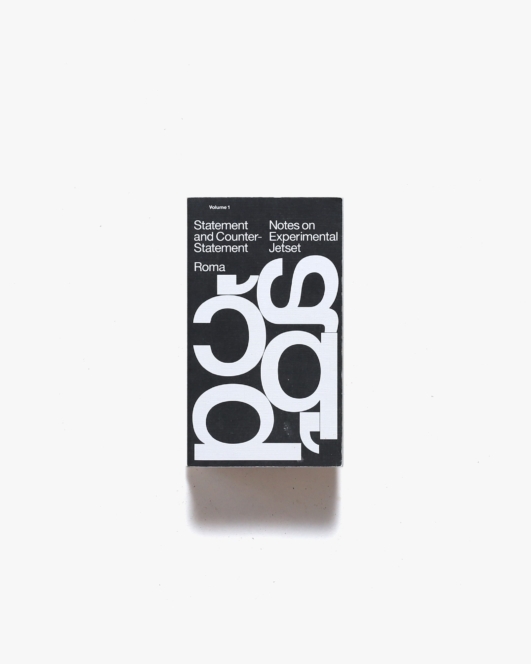 Statement and Counter-Statement: Notes on Experimental Jetset | Roma Publications