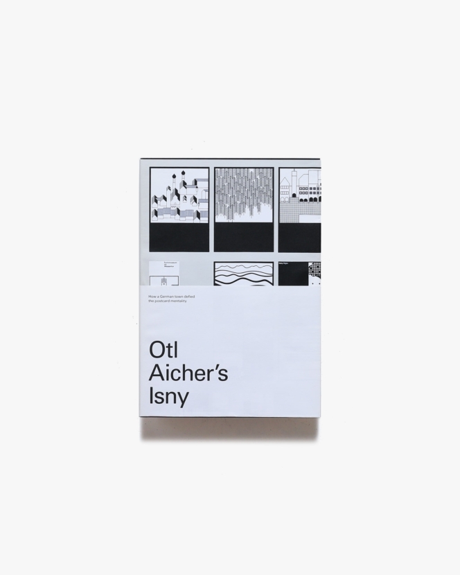 Otl Aicher’s Isny | オトル・アイヒャー