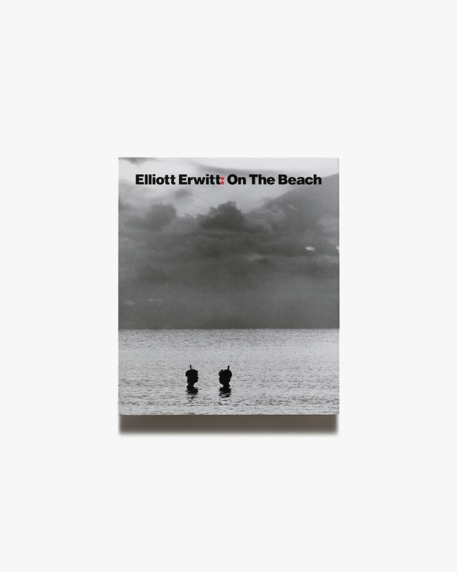 Elliott Erwitt: On the Beach | エリオット・アーウィット