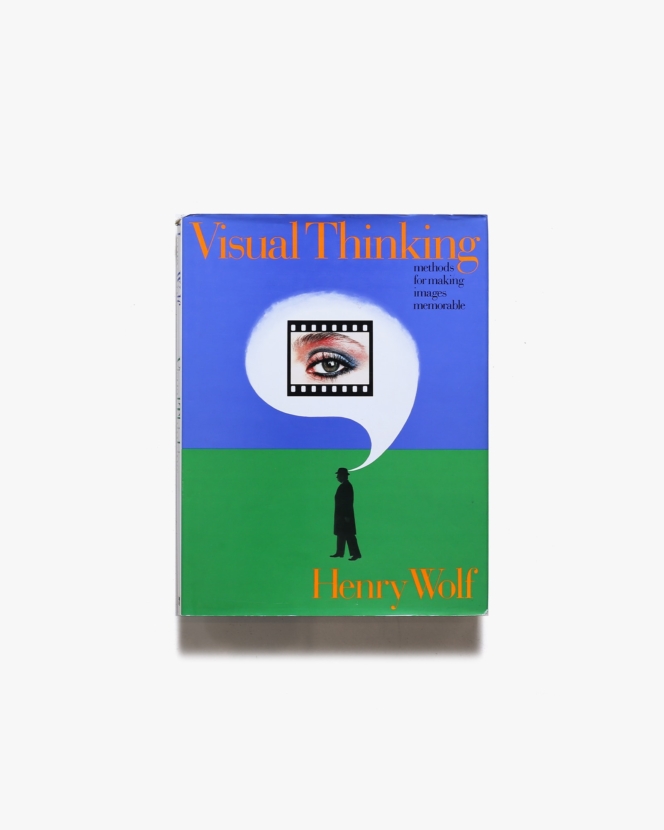 Henry Wolf: Visual Thinking | ヘンリー・ウルフ