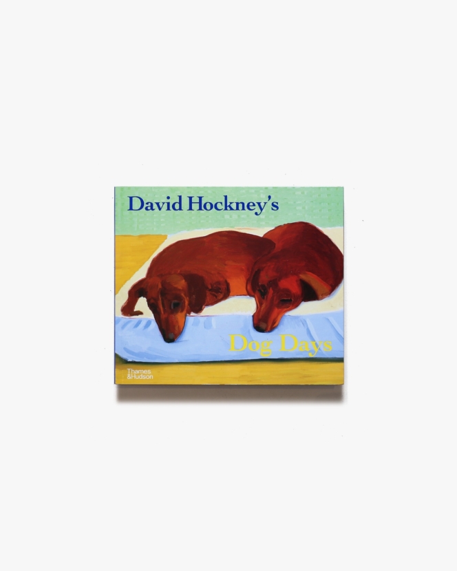 David Hockney’s Dog Days | デイヴィッド・ホックニー