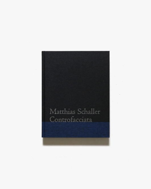 Matthias Schaller: Controfacciata | マティアス・シャラー