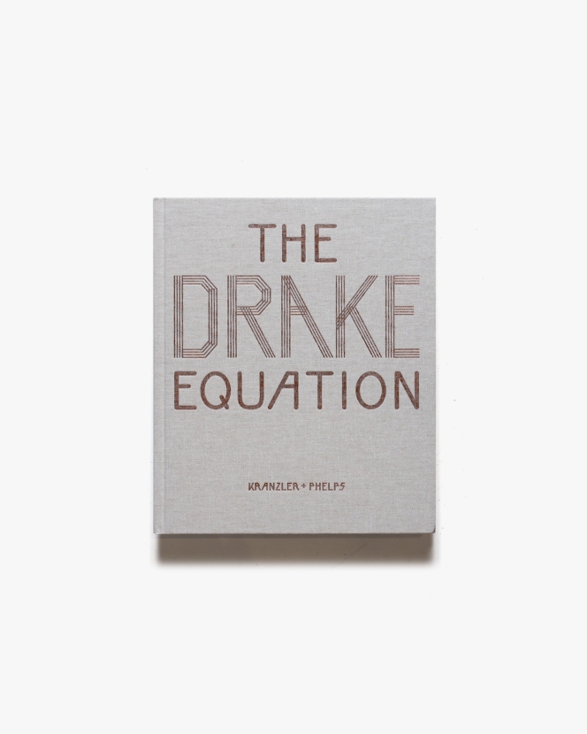 Paul Kranzler, Andrew Phelps: The Drake Equation | Fountain Books Berlin