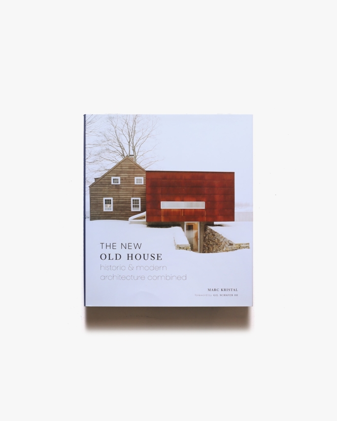 The New Old House: Historic ＆ Modern Architecture Combined | Marc Kristal