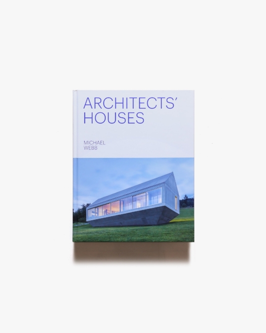 Architects’ Houses | Michael Webb