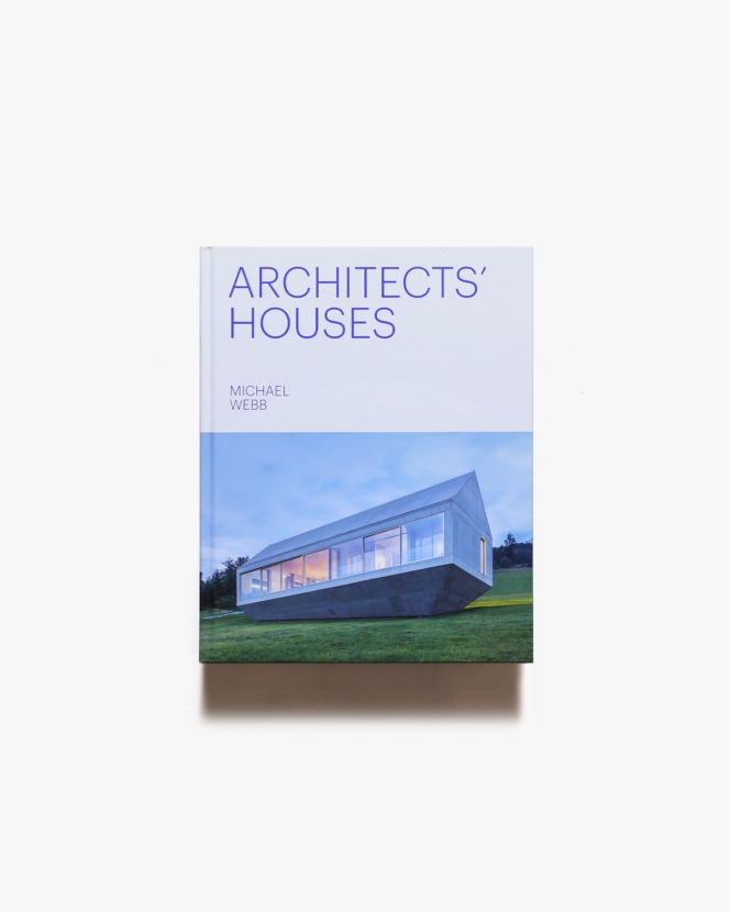 Architects’ Houses | Michael Webb