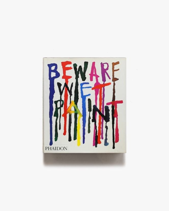 Alan Fletcher: Beware Wet Paint | アラン・フレッチャー