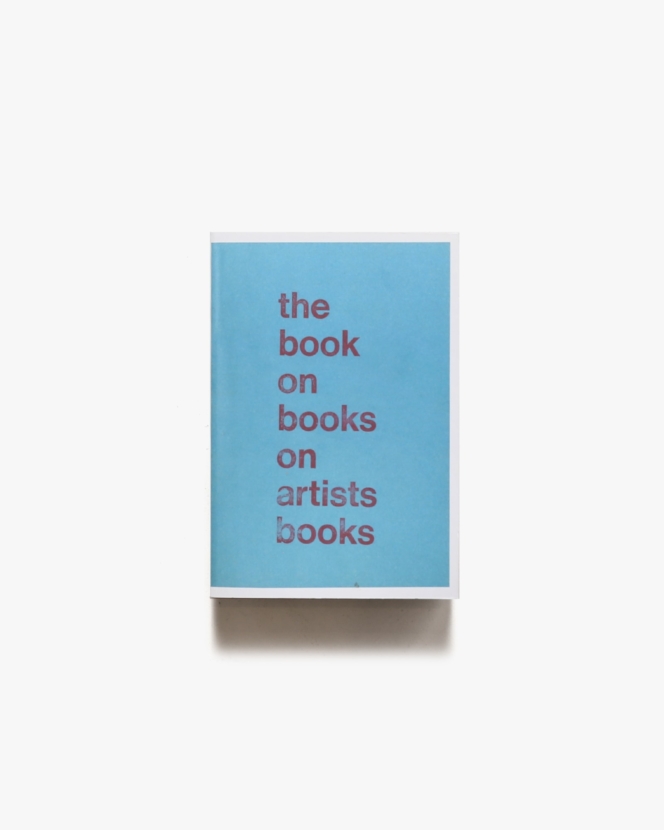 The Book on Books on Artists Books | Arnaud Desjardin