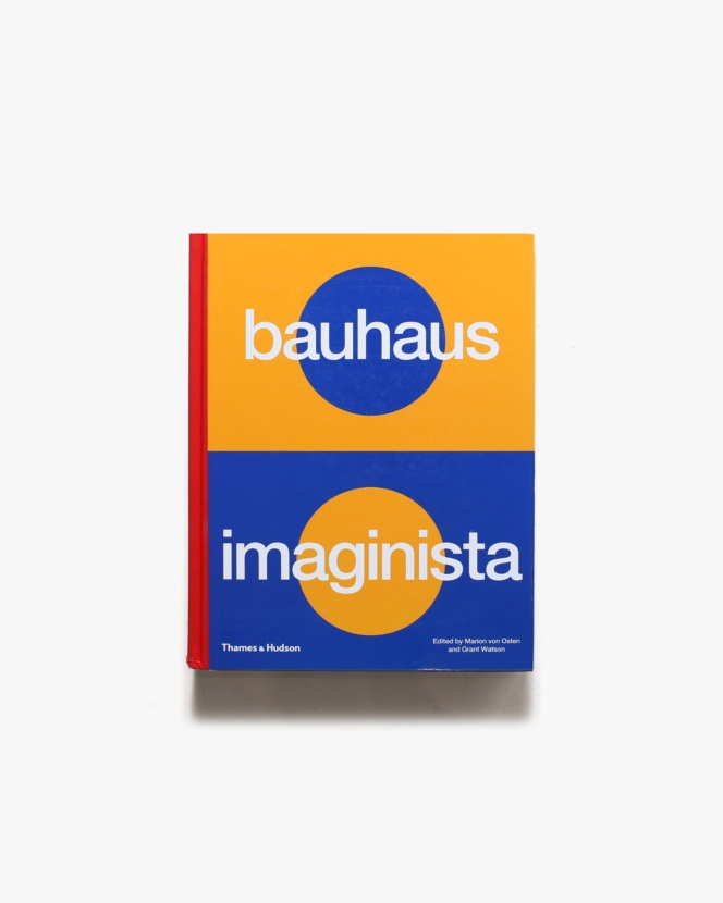 Bauhaus Imaginista: A School in the World | バウハウス