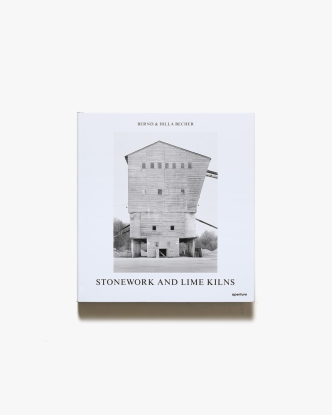 Stonework and Lime Kilns | Bernd Becher、Hilla Becher ベッヒャー夫妻写真集