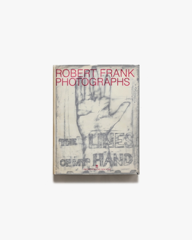 Robert Frank: The Lines of My Hand | ロバート・フランク