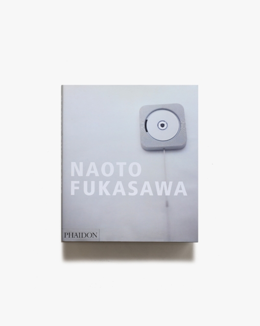 Naoto Fukasawa 日本語ソフトカバー版 | 深澤直人