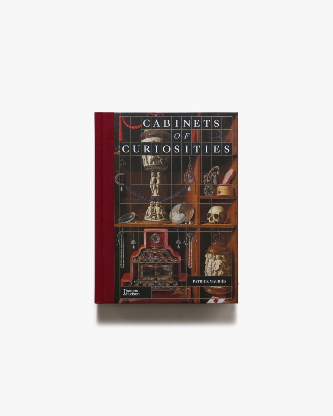 Cabinets of Curiosities | Patrick Mauries