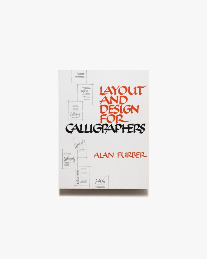 Layout and Design for Calligraphers | Alan Furber