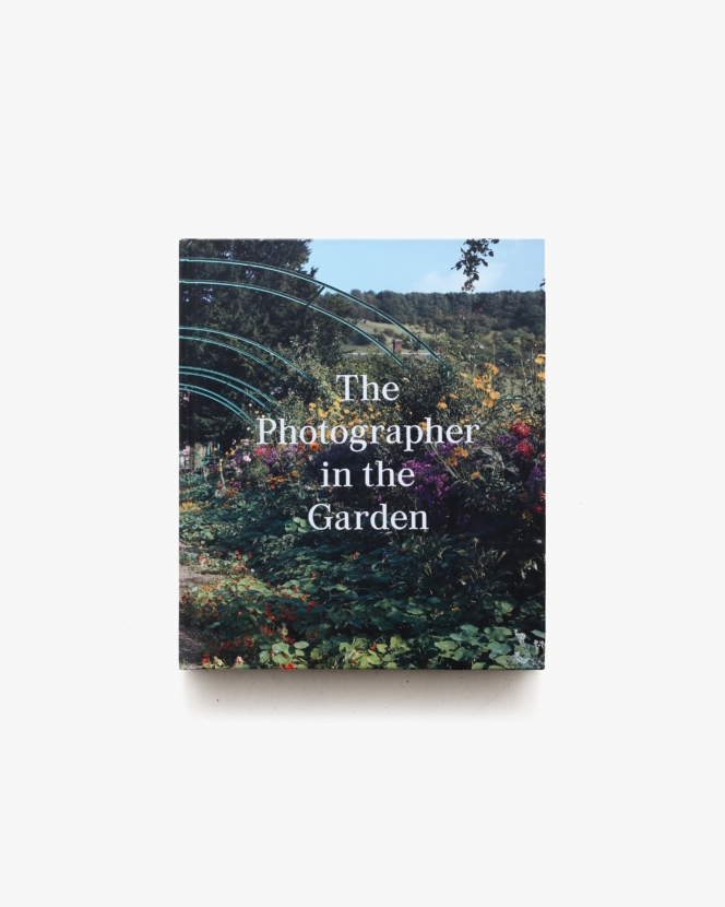 The Photographer in the Garden | Jamie M. Allen、Sarah Anne McNear