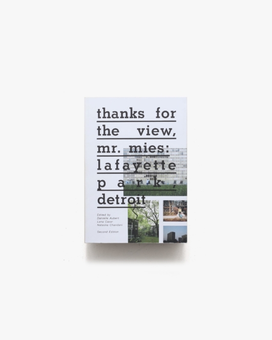 Thanks for the View, Mr. Mies: Lafayette Park, Detroit | ミース・ファン・デル・ローエ