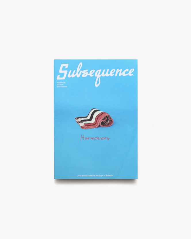 Subsequence Magazine vol.6