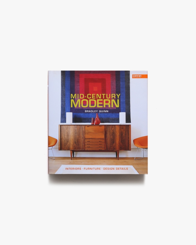 Mid-Century Modern: Interiors, Furniture, Design Details | Bradley Quinn