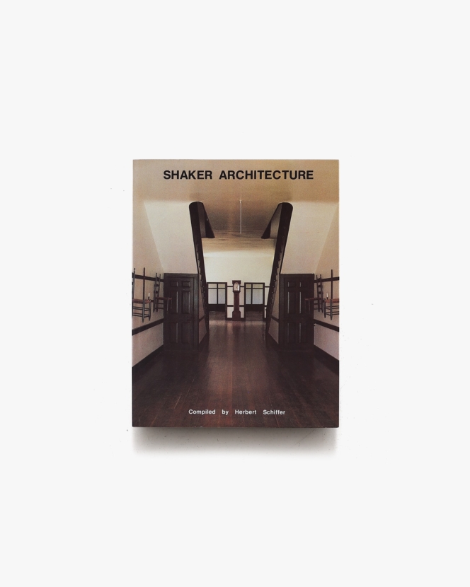 Shaker Architecture | Herbert Schiffer