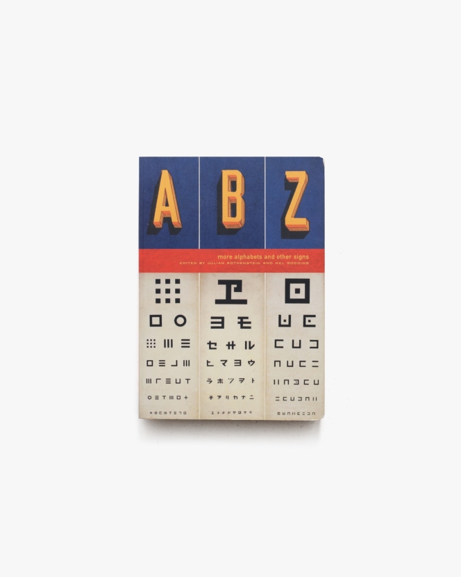 ABZ : More Alphabets and Other Signs | Julian Rothenstein ジュリアン・ローゼンスタイン