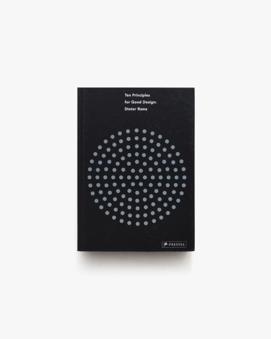 Dieter Rams: Ten Principles for Good Design ハードカバー版 | ディーター・ラムス