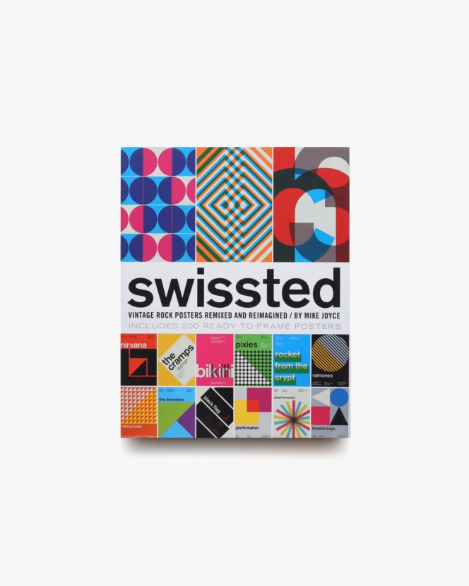 Swissted: Vintage Rock Posters Remixed and Reimagined | Mike Joyce