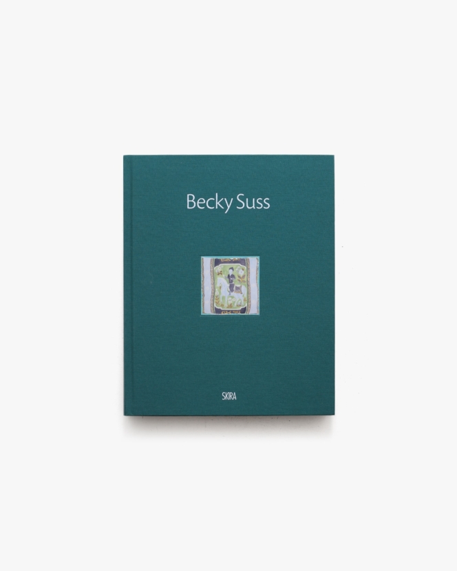 Becky Suss | ベッキー・サス 画集