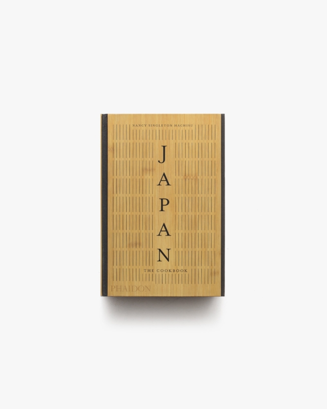 Japan: The Cookbook | Nancy Singleton Hachisu