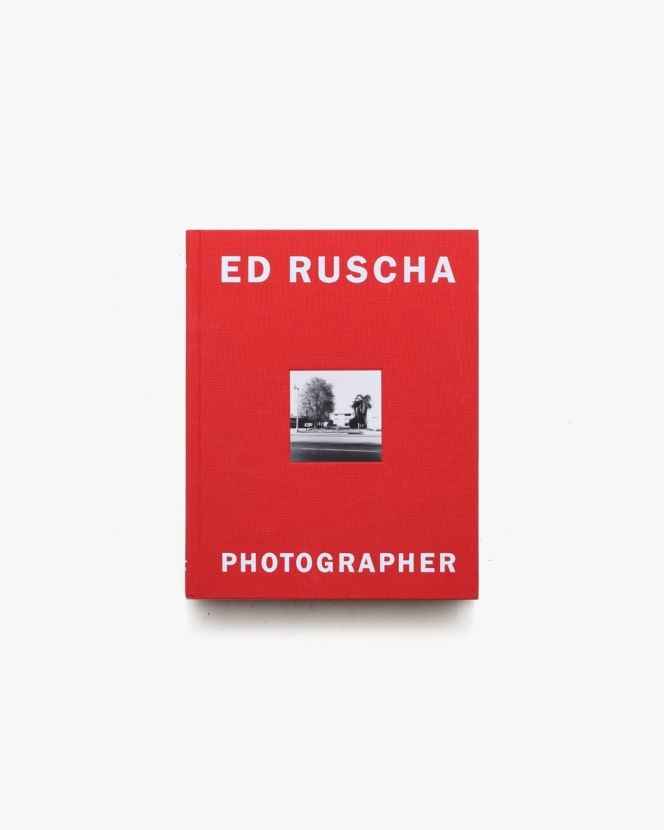 Ed Ruscha Photographer | エド・ルシェ