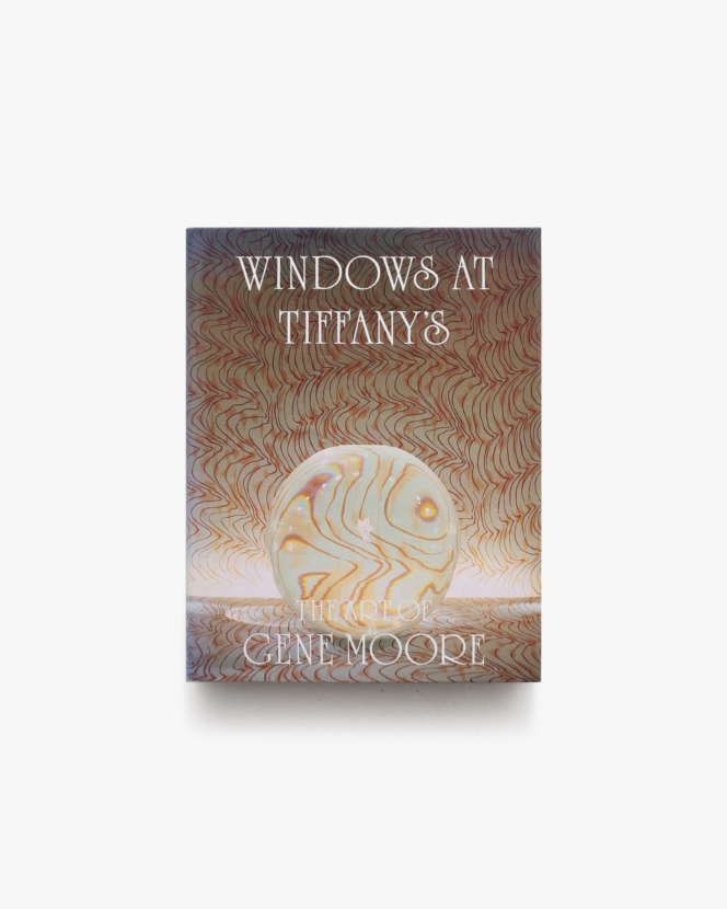 Windows at Tiffany's The Art of Gene Moore | Ruth Eisenstein