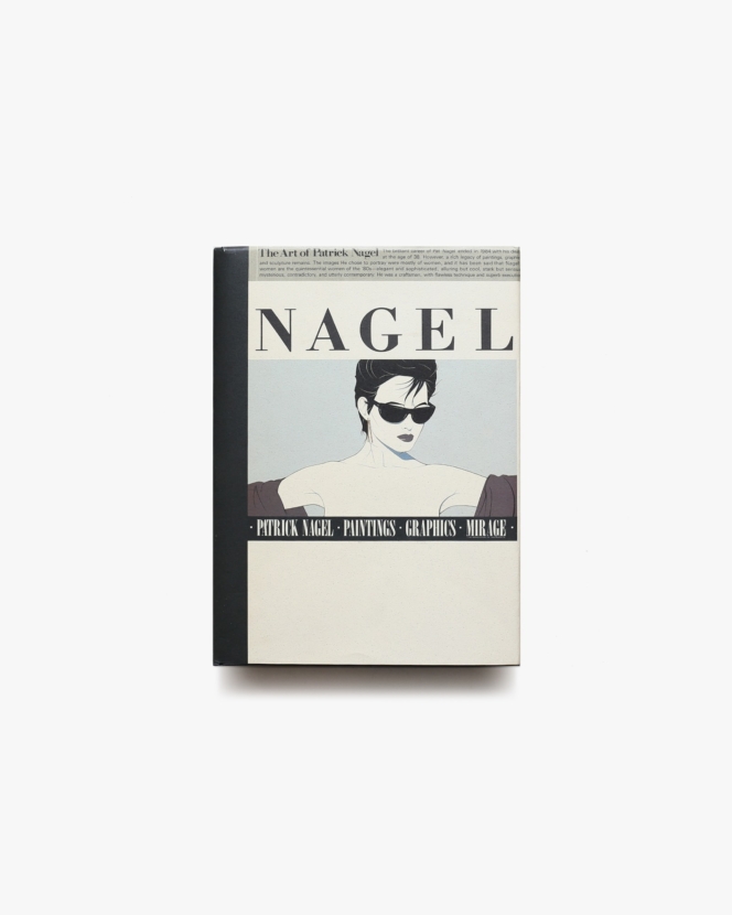 Nagel: The Art of Patrick Nagel | パトリック・ナーゲル 作品集