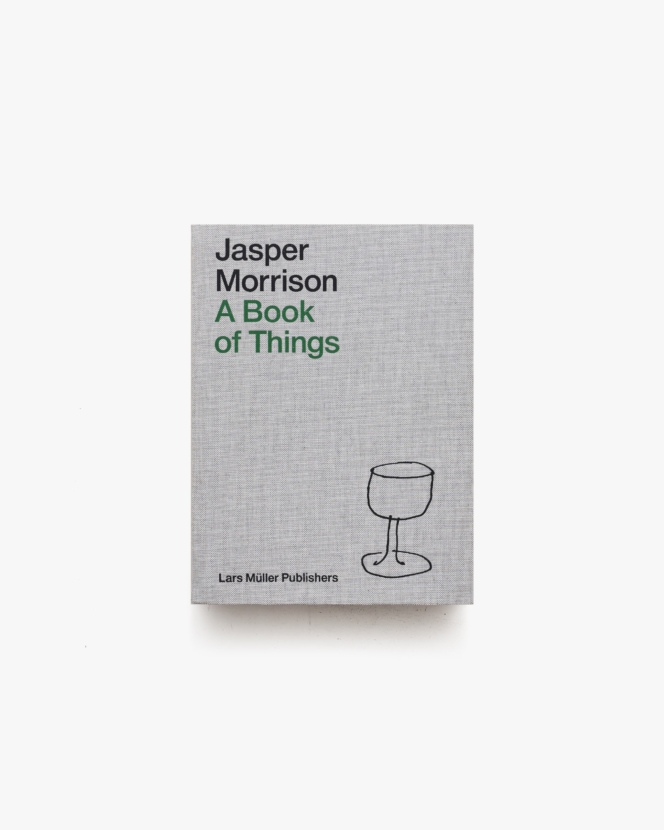 A Book of Things | Jasper Morrison ジャスパー・モリソン