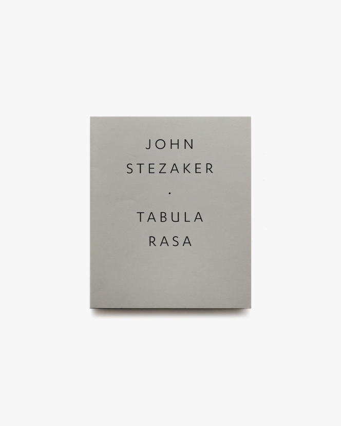 John Stezaker: Tabula Rasa | ジョン・スティザカー