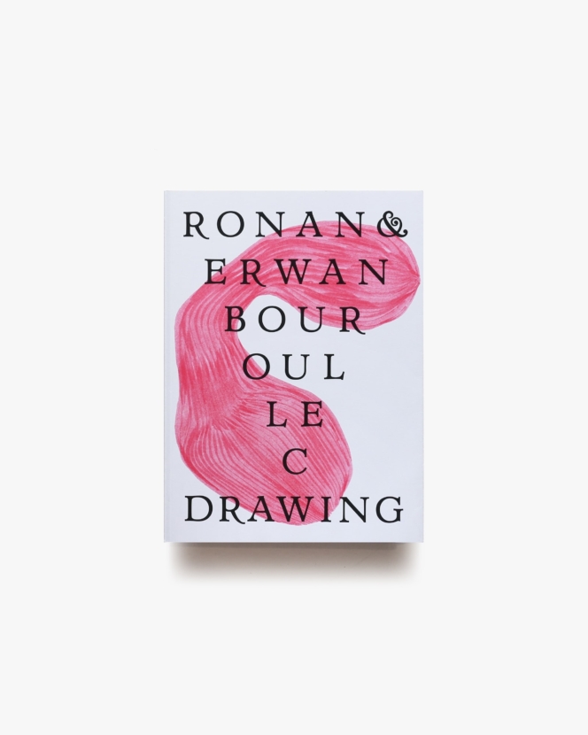 Ronan ＆ Erwan Bouroullec: Drawing | ロナン＆エルワン・ブルレック