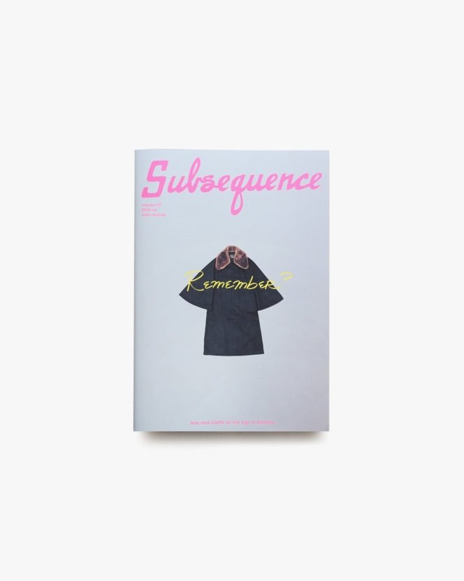 【新刊書籍】 Subsequence Magazine Vol.7