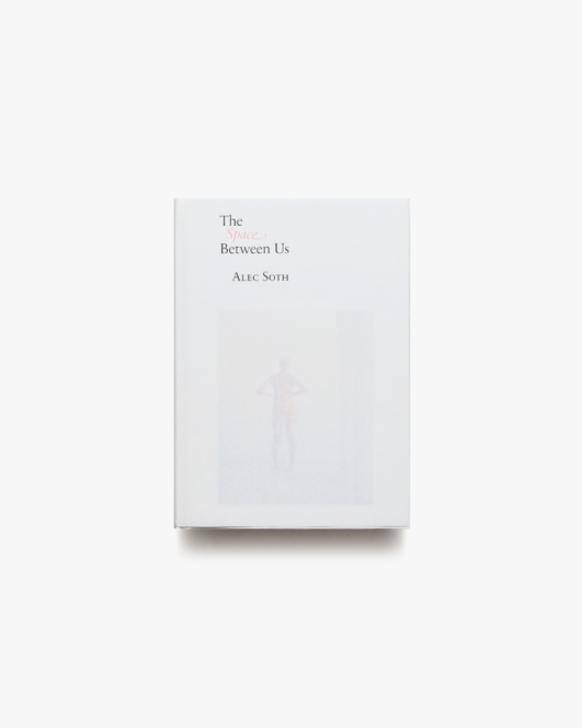 The Space Between Us  | Alec Soth