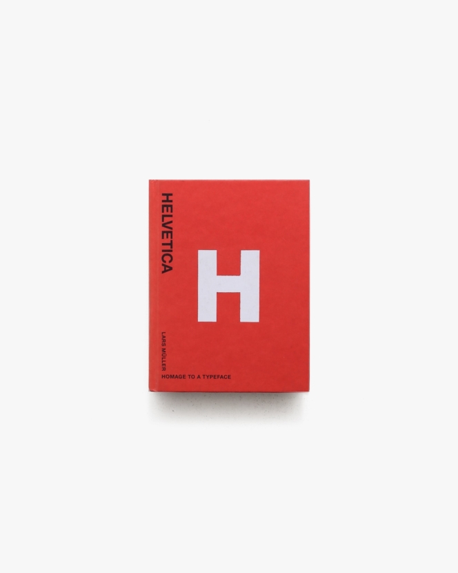 Helvetica: Homage to a Typeface