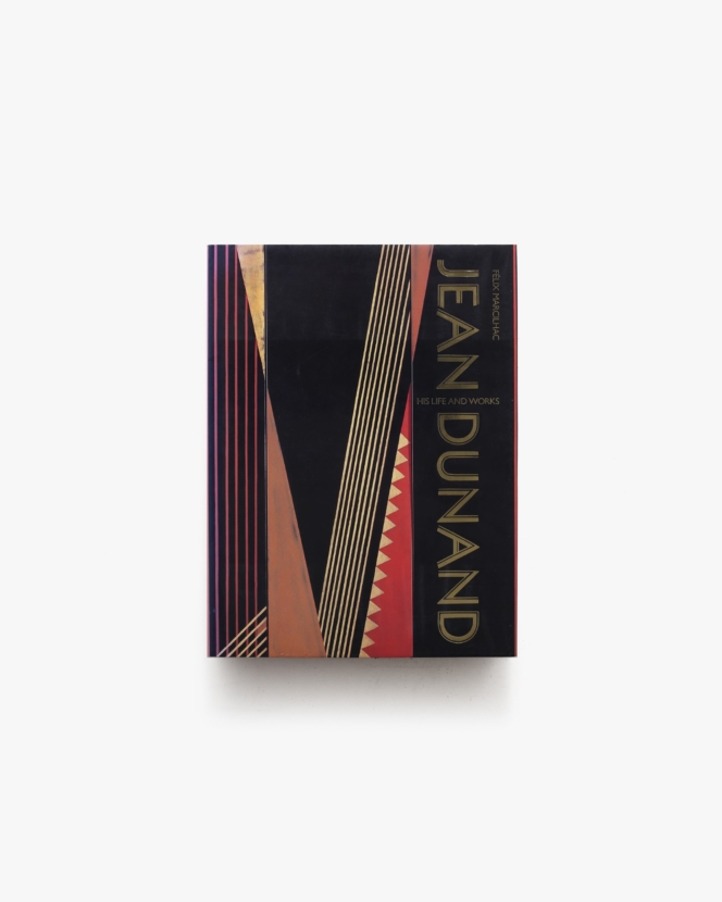 Jean Dunand: His Life and Works | ジャン・デュナン