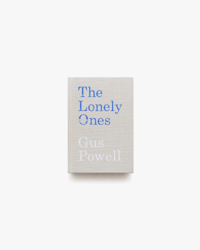 The Lonely Ones | Gus Powell ガス・パウエル